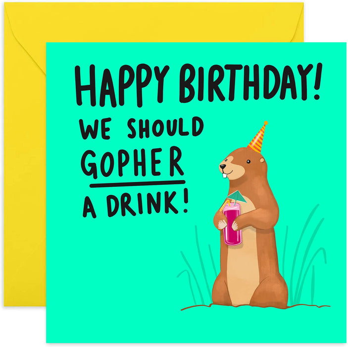 Old English Co. Gopher a Drink Happy Birthday Card - Funny Animal Pun Birthday Wisher for Him or Her | Humour for Brother, Nephew, Son, Cousin | Blank Inside & Envelope Included