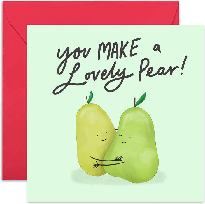 Old English Co. You Make a Lovely Pear Card - Funny Wedding Engagement Card for Happy Couple | Humour Funny for Men, Women, Family and Friends | Blank Inside & Envelope Included