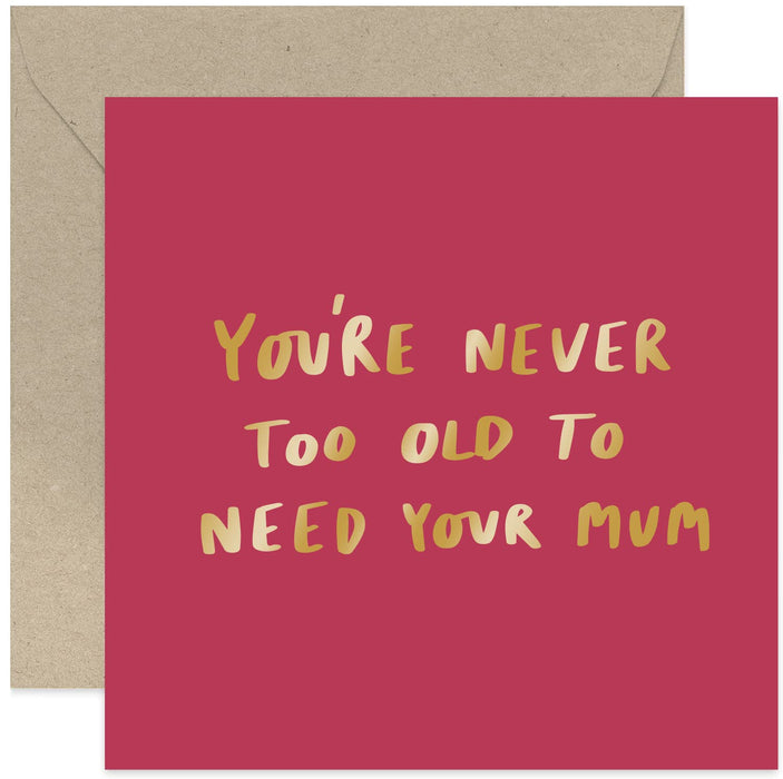 Old English Co. Never Too Old To Need Your pParents Birthday Card - Funny Heartfelt Card for Father's Day Card | Gift for Dad from Son, Daughter, Children | Blank Inside & Envelope Included (Dad)