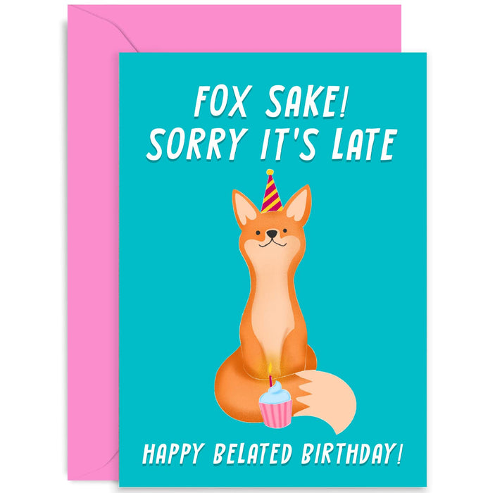Old English Co. Funny Belated Birthday Card for Her Him - 'Fox Sake Sorry It's Late' Birthday Card - Cute Late Birthday Card for Man Woman - Sister, Brother, Best Friend | Blank Inside with Envelope