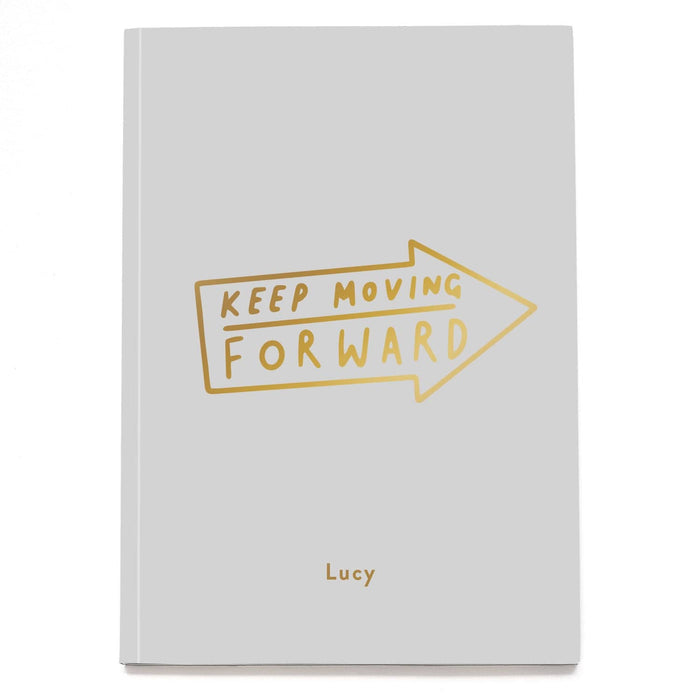 Keep Moving Forward Personalised Foil Notebook