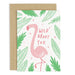 Wild About You Flamingo Love Card