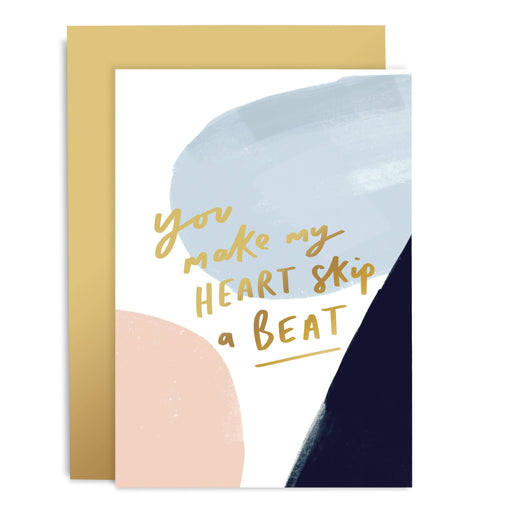 Heart Skip A Beat Love Card