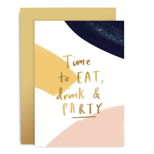 Time to eat, drink & party brushworks card