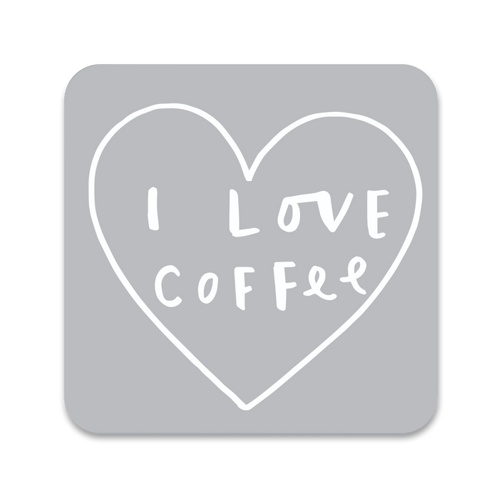 I Love Coffee Coaster 