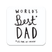 World's Best Dad Coaster 