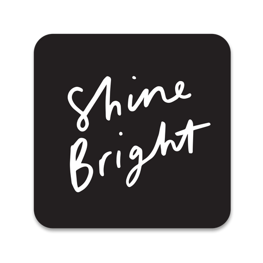 Shine Bright Coaster 