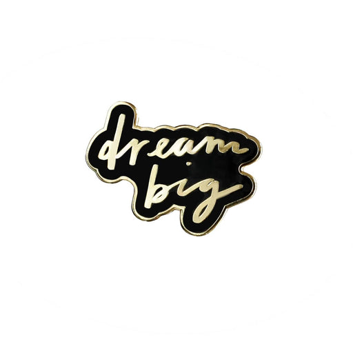 black gold dream big enamel pin