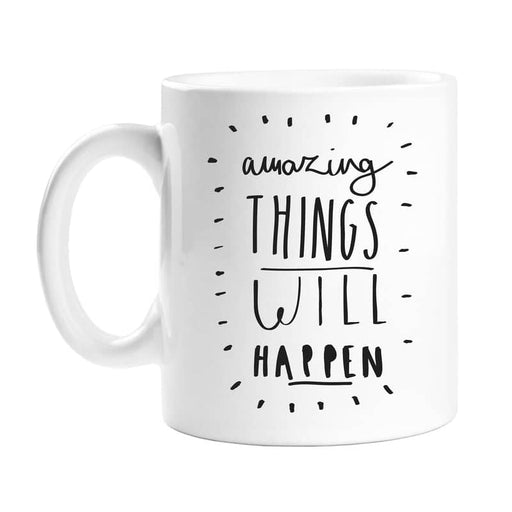 amazing things mug