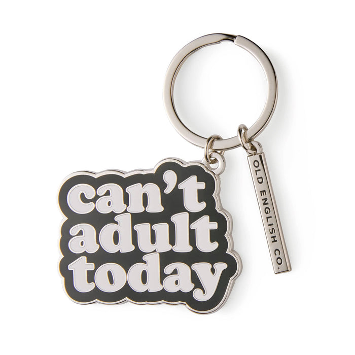 KR17 - Can't Adult Today Keyring