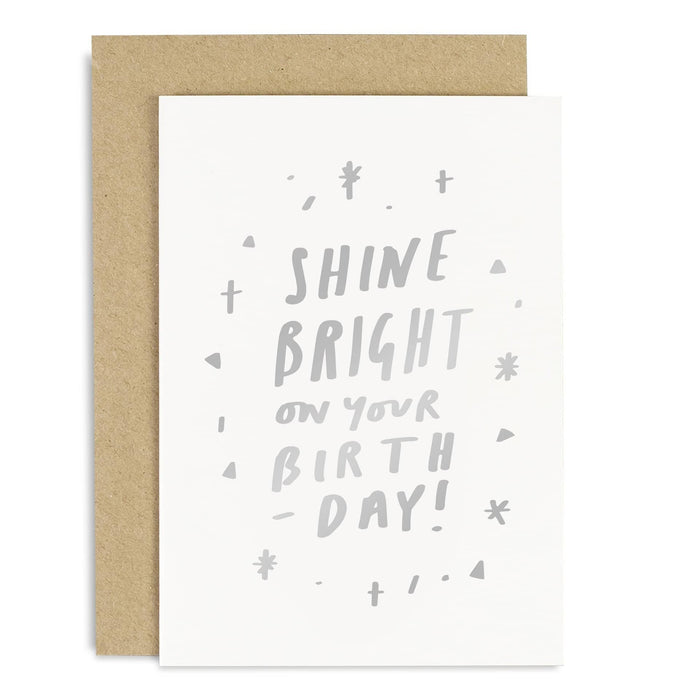 Shine Bright Birthday Silver Card