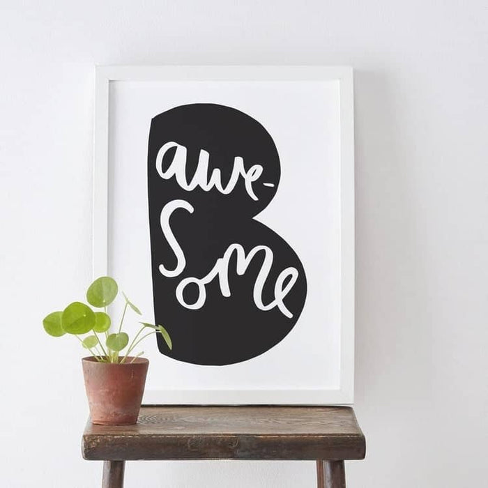 be awesome typography print