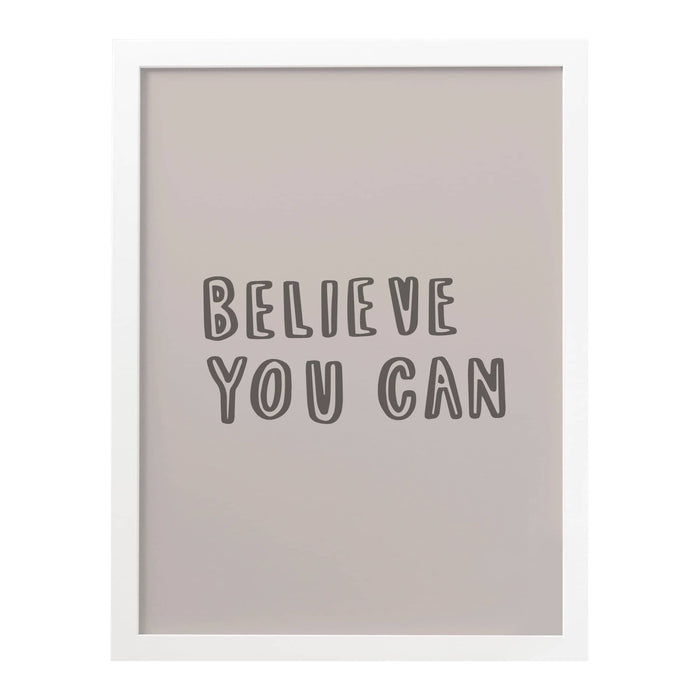 believe you can art print