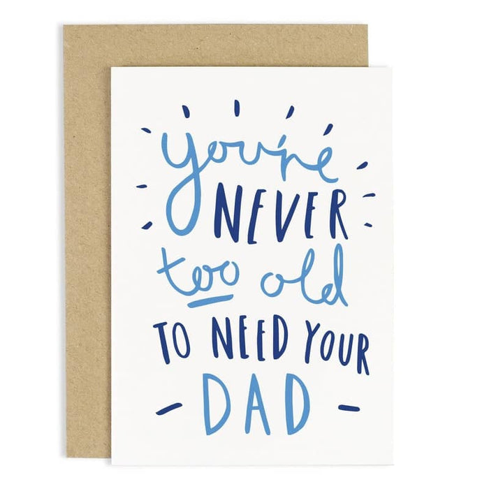 never too old father's day card