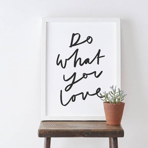 do what you love print