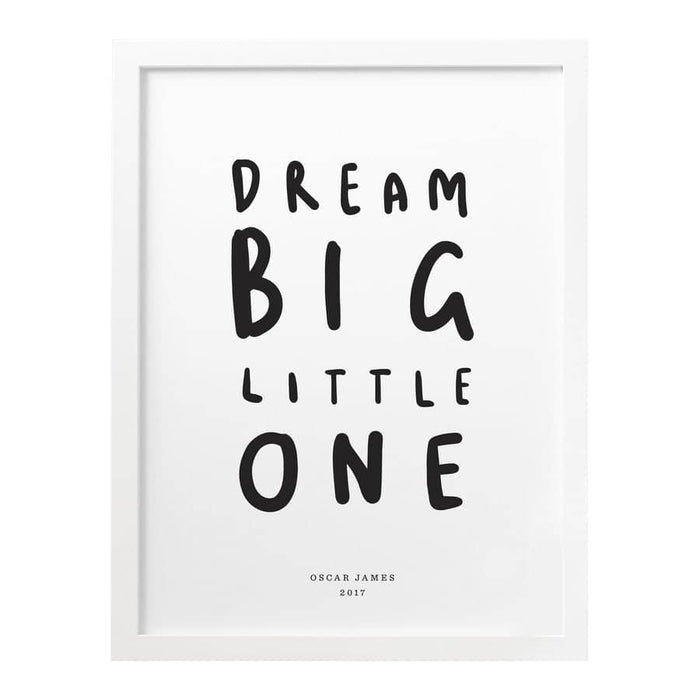 dream big little one print