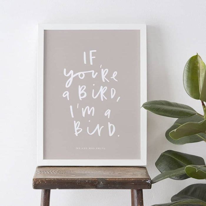 if youre a bird print