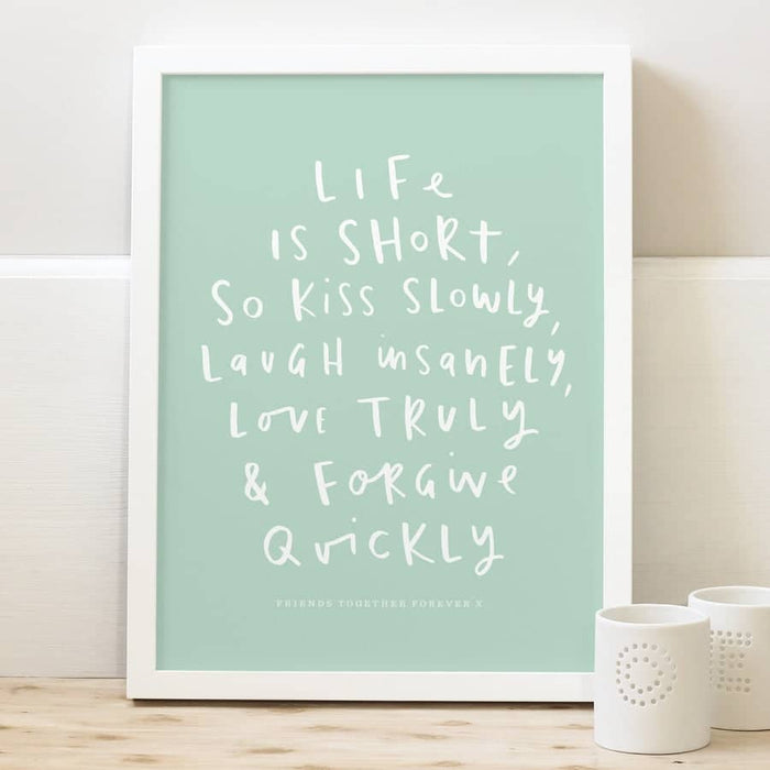 life is short typography quote print