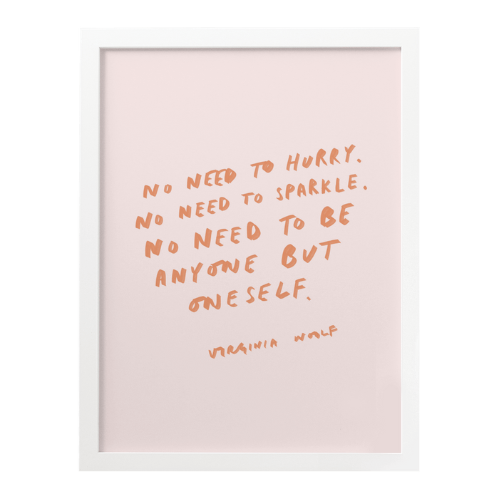 no need to be anyone but oneself virginia woolf print