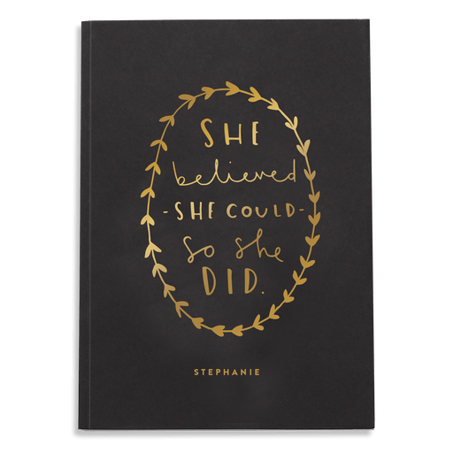 she believed she could so she did notebook