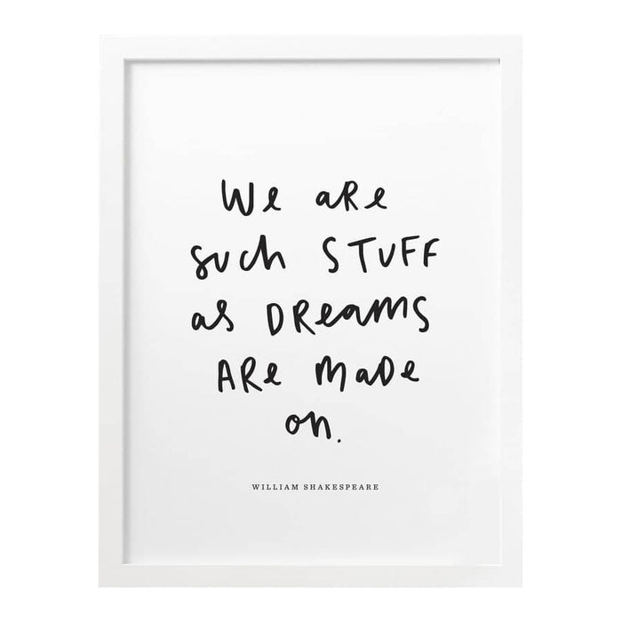 we are such stuff as dreams print